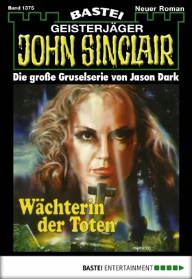 Dark |  John Sinclair - Folge 1375 | eBook | Sack Fachmedien