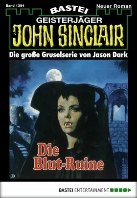 Dark |  John Sinclair - Folge 1384 | eBook | Sack Fachmedien