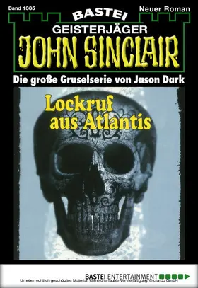 Dark |  John Sinclair - Folge 1385 | eBook | Sack Fachmedien