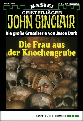 Dark |  John Sinclair - Folge 1550 | eBook | Sack Fachmedien