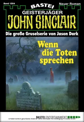 Dark |  John Sinclair - Folge 1564 | eBook | Sack Fachmedien