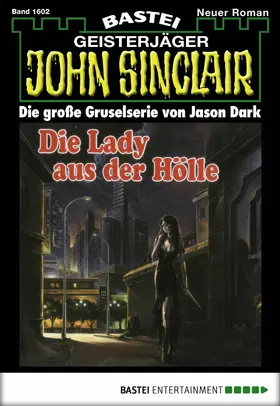 Dark |  John Sinclair - Folge 1602 | eBook | Sack Fachmedien