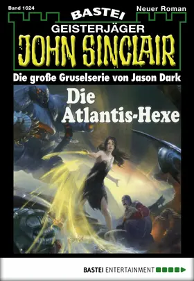 Dark |  John Sinclair - Folge 1624 | eBook | Sack Fachmedien