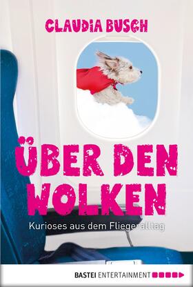 Busch |  Über den Wolken | eBook | Sack Fachmedien