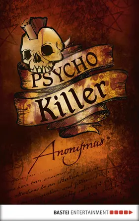 Anonymus |  Psycho Killer | eBook | Sack Fachmedien