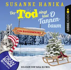 Hanika |  Der Tod singt laut O Tannenbaum | Sonstiges |  Sack Fachmedien