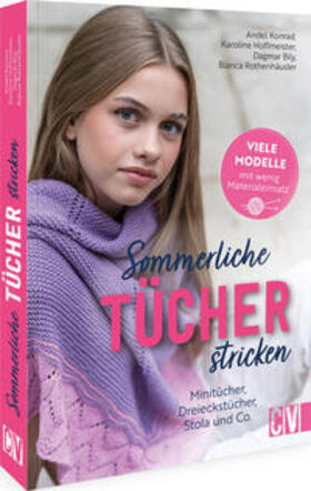 Konrad / Hoffmeister / Bily |  Sommerliche Tücher stricken | Buch |  Sack Fachmedien