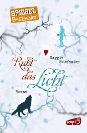 Stiefvater |  Ruht das Licht | Buch |  Sack Fachmedien