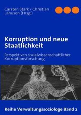 Stark / Lahusen |  Korruption und neue Staatlichkeit | Buch |  Sack Fachmedien