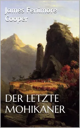 Cooper |  Der letzte Mohikaner | eBook | Sack Fachmedien