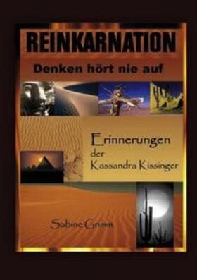 Grimm |  Reinkarnation-Denken hört nie auf | Buch |  Sack Fachmedien