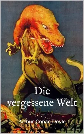 Doyle |  Die vergessene Welt | eBook | Sack Fachmedien