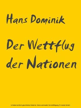 Dominik / Müller |  Der Wettflug der Nationen | eBook | Sack Fachmedien