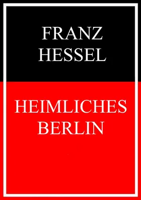 Hessel |  Heimliches Berlin | eBook | Sack Fachmedien