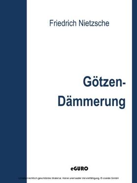Nietzsche / Verlag |  Götzen-Dämmerung | eBook | Sack Fachmedien