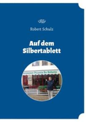 Schulz |  Auf dem Silbertablett | Buch |  Sack Fachmedien