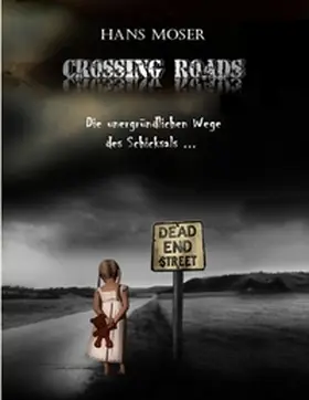 Moser |  Crossing Roads | Buch |  Sack Fachmedien