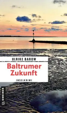 Barow |  Baltrumer Zukunft | Buch |  Sack Fachmedien