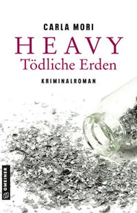 Mori |  Heavy - Tödliche Erden | Buch |  Sack Fachmedien