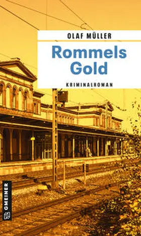 Müller | Rommels Gold | Buch | 978-3-8392-0188-6 | sack.de