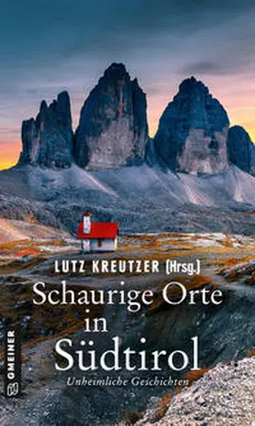 Kreutzer / Troi / Bernardi |  Schaurige Orte in Südtirol | Buch |  Sack Fachmedien