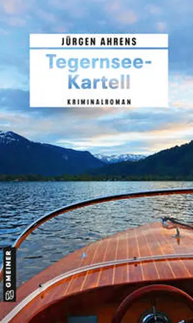 Ahrens |  Tegernsee-Kartell | Buch |  Sack Fachmedien