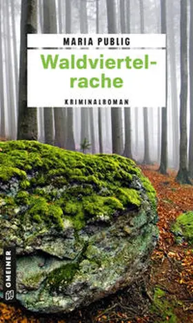 Publig |  Waldviertelrache | Buch |  Sack Fachmedien