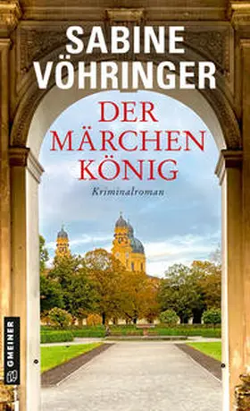 Vöhringer |  Der Märchenkönig | Buch |  Sack Fachmedien