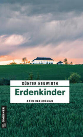 Neuwirth |  Neuwirth, G: Erdenkinder | Buch |  Sack Fachmedien