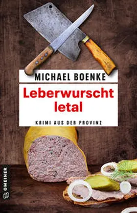 Boenke |  Leberwurscht letal | Buch |  Sack Fachmedien