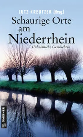 Esser / Lange / Püttjer |  Schaurige Orte am Niederrhein | Buch |  Sack Fachmedien