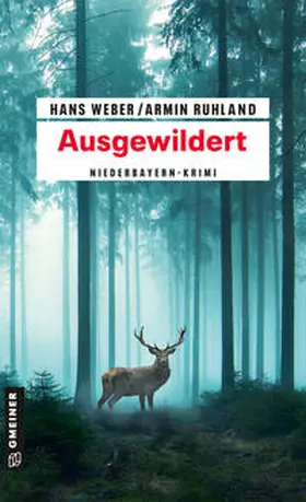 Weber / Ruhland |  Ausgewildert | Buch |  Sack Fachmedien