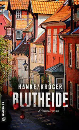 Hanke / Kröger |  Blutheide | Buch |  Sack Fachmedien