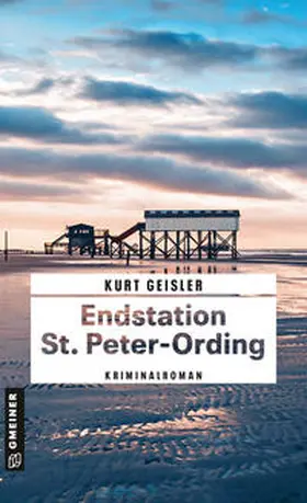 Geisler |  Endstation St. Peter-Ording | Buch |  Sack Fachmedien