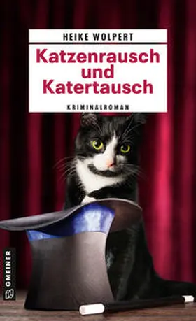 Wolpert |  Katzenrausch und Katertausch | Buch |  Sack Fachmedien