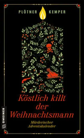 Plötner / Kemper |  Köstlich killt der Weihnachtsmann | Buch |  Sack Fachmedien