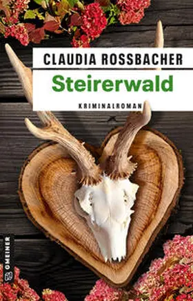 Rossbacher |  Steirerwald | Buch |  Sack Fachmedien