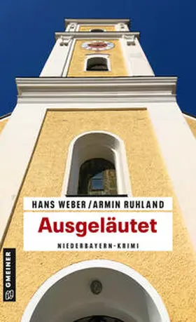 Weber / Ruhland |  Ausgeläutet | Buch |  Sack Fachmedien