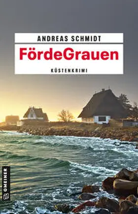 Schmidt |  FördeGrauen | Buch |  Sack Fachmedien