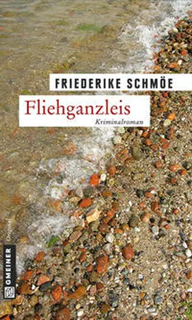 Schmöe |  Fliehganzleis | Buch |  Sack Fachmedien