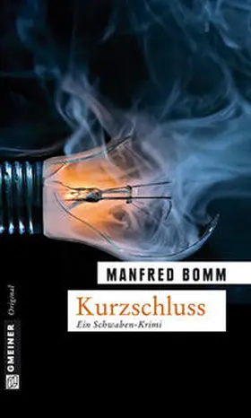 Bomm |  Kurzschluss | Buch |  Sack Fachmedien