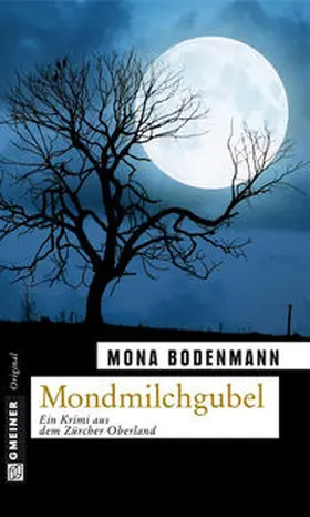 Bodenmann |  Mondmilchgubel | Buch |  Sack Fachmedien