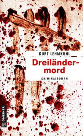 Lehmkuhl |  Dreiländermord | Buch |  Sack Fachmedien