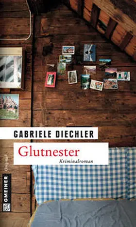 Diechler |  Glutnester | Buch |  Sack Fachmedien