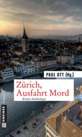 Ott |  Zürich, Ausfahrt Mord | Buch |  Sack Fachmedien