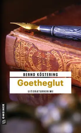 Köstering |  Goetheglut | Buch |  Sack Fachmedien