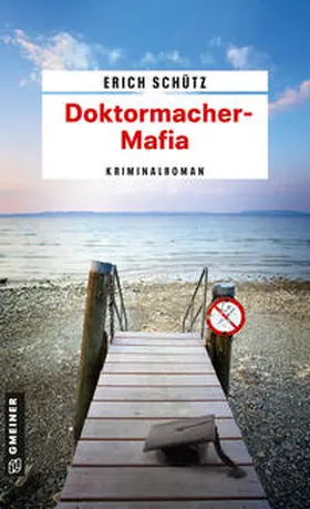 Schütz |  Doktormacher-Mafia | Buch |  Sack Fachmedien