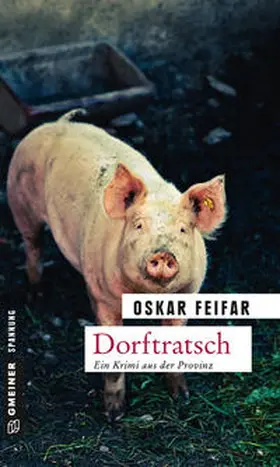 Feifar |  Dorftratsch | Buch |  Sack Fachmedien