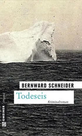 Schneider |  Todeseis | Buch |  Sack Fachmedien