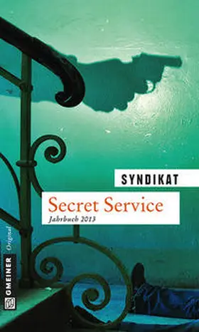 Syndikat |  Secret Service 2013 | Buch |  Sack Fachmedien